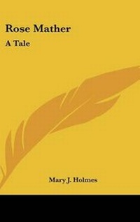 Abbildung von: Rose Mather - Kessinger Publishing