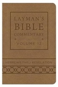 Cover: Layman's Bible Commentary: Volume 12 - Barbour Publishing Inc, U.S.