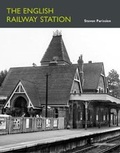 Cover: The English Railway Station - Historic England