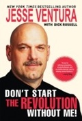 Cover: Don't Start the Revolution Without Me! - Skyhorse Publishing