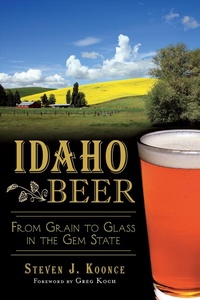Abbildung von: Idaho Beer - The History Press