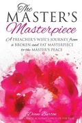 Cover: The Master's Masterpiece Guide - Xulon Press