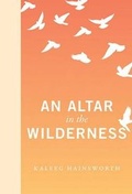 Cover: An Altar in the Wilderness - Rmb - Rocky Mountain Books