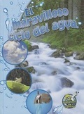 Cover: El Maravilloso Ciclo del Agua - Rourke Educational Media