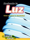 Cover: Enciende La Luz: Como Funciona La Electricidad - Rourke Educational Media