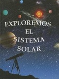 Cover: Exploremos El Sistema Solar - Rourke Educational Media
