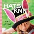 Cover: Fun and Fantastical Hats to Knit - Creative Publishing International, US