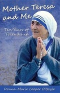 Cover: Mother Teresa and Me - Our Sunday Visitor Inc.,U.S.