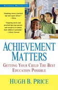 Cover: Achievement Matters: Getting Your Child The Best Education Possible - Dafina