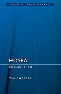 Enlarge image Cover: Hosea: The Passion of God - Christian Focus Publications Ltd