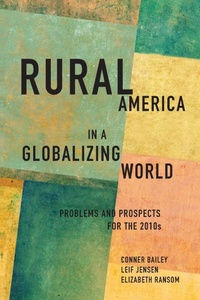 Enlarge image Cover: Rural America in a Globalizing World - West Virginia University Press