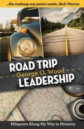 Cover: Road Trip Leadership - Gospel Publishing House