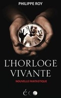 Cover: L'Horloge Vivante - Editions Les Chemins Obscurs