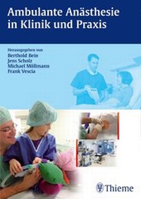 Abbildung von: Ambulante Anästhesie in Klinik und Praxis - Thieme