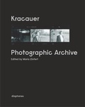 Cover: Kracauer. Photographic Archive - Diaphanes
