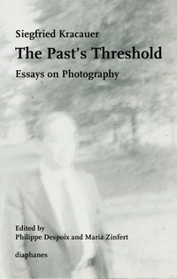 Enlarge image Cover: The Past's Threshold - Diaphanes