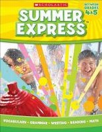 Enlarge image Cover: Summer Express Between Fourth and Fifth Grade - Scholastic US