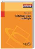 Cover: Einf&uuml;hrung in die Lexikologie - wbg Academic in Herder