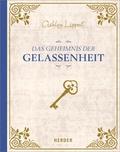 Cover: Das Geheimnis der Gelassenheit - Verlag Herder