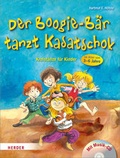 Cover: Der Boogie-B&auml;r tanzt Kasatschok - Verlag Herder