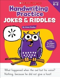 Enlarge image Cover: Handwriting Practice: Jokes & Riddles - Scholastic Teaching Resources