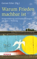 Cover: Warum Frieden machbar ist - Verlag Herder