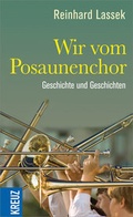 Cover: Wir vom Posaunenchor - Kreuz Verlag