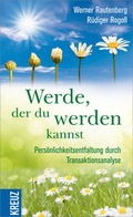 Cover: Werde, der du werden kannst - Kreuz Verlag