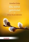 Cover: Du wirst getr&ouml;stet - Kreuz Verlag