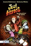Cover: Just Heroes - Die Besch&uuml;tzer der Quelle - kizz in Herder
