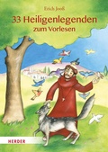Cover: 33 Heiligenlegenden zum Vorlesen - Verlag Herder