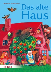 Enlarge image Cover: Das alte Haus - kizz in Herder
