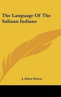 Cover: The Language Of The Salinan Indians - Kessinger Publishing