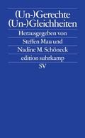 Cover: (Un-)Gerechte (Un-)Gleichheiten - Suhrkamp