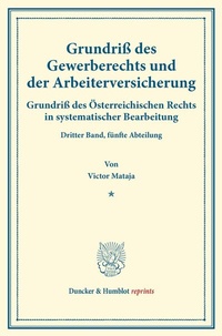 Abbildung von: Grundriß des Gewerberechts und der Arbeiterversicherung. - Duncker & Humblot
