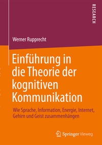 Abbildung von: Einführung in die Theorie der kognitiven Kommunikation - Springer Vieweg