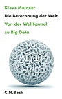 Cover: Die Berechnung der Welt - C.H.BECK