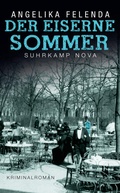Cover: Der eiserne Sommer - Kriminalroman (Kommiss&auml;r-Reitmeyer-Serie 1) - Suhrkamp