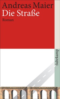 Abbildung von: Die Straße - Suhrkamp