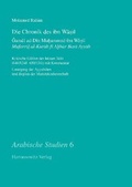 Cover: Die Chronik des ibn Wasil. Gamal ad-Din Muhammad ibn Wasil. Mufarrig al-Kurub fi Ahbar Bani Ayyub - Harrassowitz Verlag