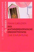Cover: Der anthroposophische Erkenntnisweg - Freies Geistesleben