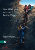 Cover: Das M&auml;dchen und der bunte Vogel - RPA Verlag religionsp&auml;dagogischer Arbeitshilfen