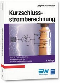 Abbildung von: Kurzschlussstromberechnung - VDE Verlag