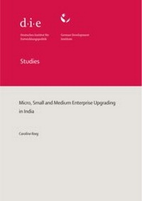 Enlarge image Cover: Micro, small and medium enterprise upgrading in India - German Institute of Development and Sustainability (IDOS) gGmbH
