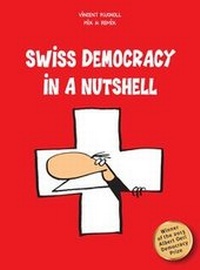 Enlarge image Cover: Swiss Democracy in a Nutshell - Bergli Books ein Imprint von Helvetiq
