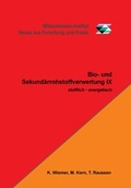 Cover: Bio- und Sekund&auml;rrohstoffverwertung IX - Witzenhausen-Institut f. Abfall, Umwelt u. Energie