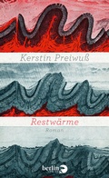 Cover: Restw&auml;rme - Berlin Verlag