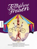 Cover: Tollk&uuml;hne Frauen - Knesebeck