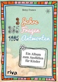 Cover: 3 Jahre, 365 Fragen, 1095 Antworten - Riva
