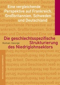 Cover: Die geschlechtsspezifische Strukturierung des Niedriglohnsektors - Westf&auml;lisches Dampfboot